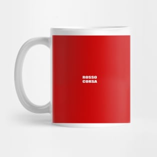 ROSSO CORSA Racing Red Mug